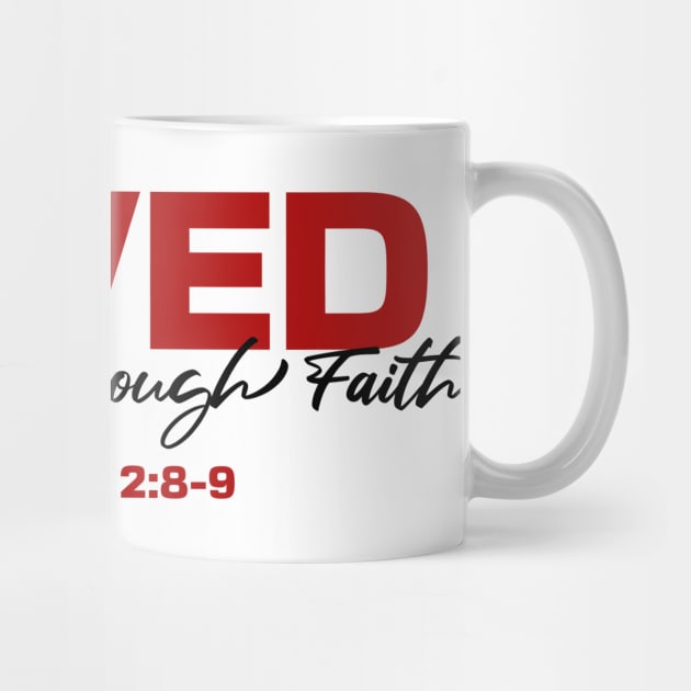 Saved by Grace Through Faith by AWbydesign